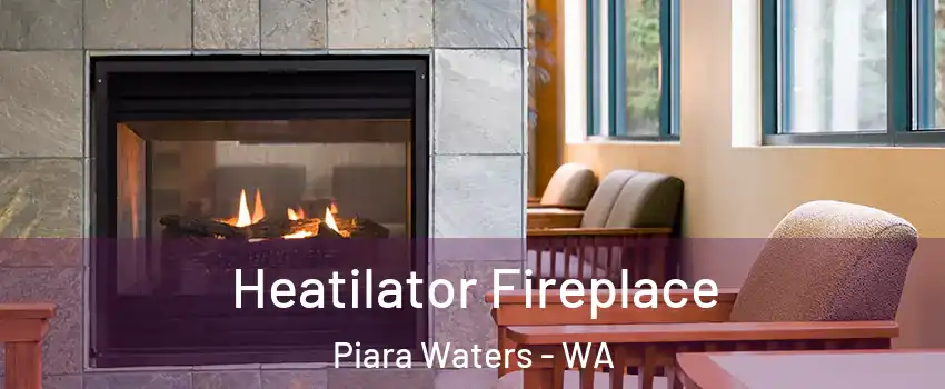 Heatilator Fireplace Piara Waters - WA