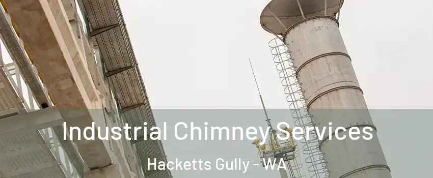 Industrial Chimney Services Hacketts Gully - WA