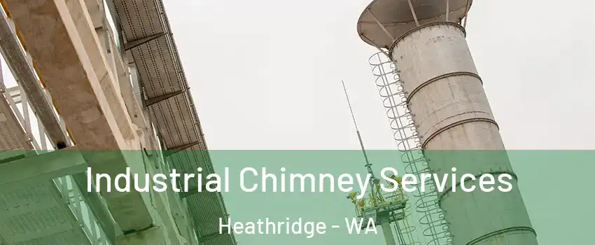 Industrial Chimney Services Heathridge - WA