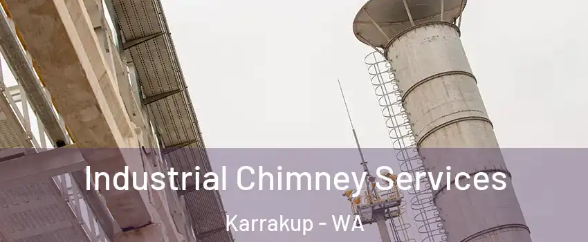 Industrial Chimney Services Karrakup - WA