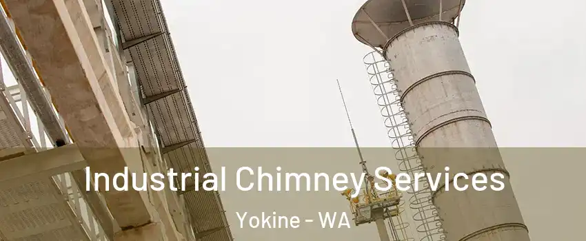 Industrial Chimney Services Yokine - WA
