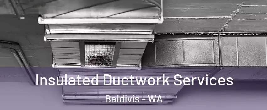 Insulated Ductwork Services Baldivis - WA