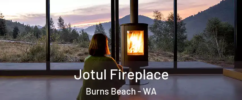 Jotul Fireplace Burns Beach - WA