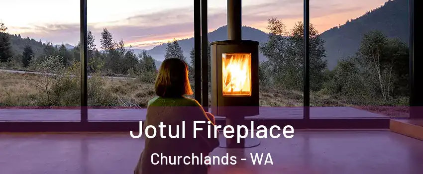 Jotul Fireplace Churchlands - WA