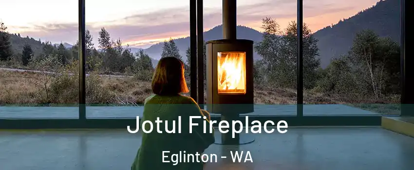 Jotul Fireplace Eglinton - WA