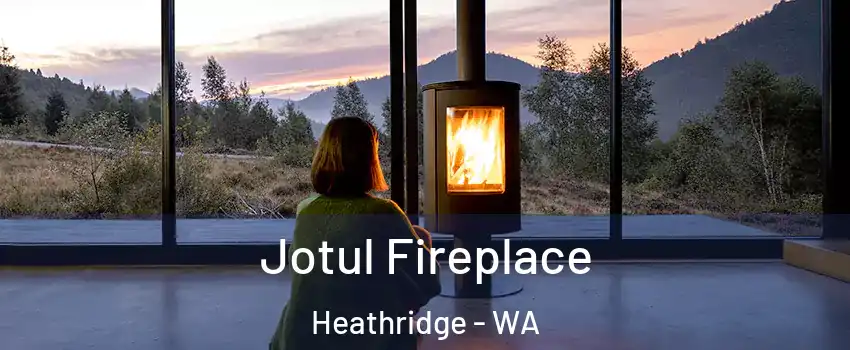 Jotul Fireplace Heathridge - WA