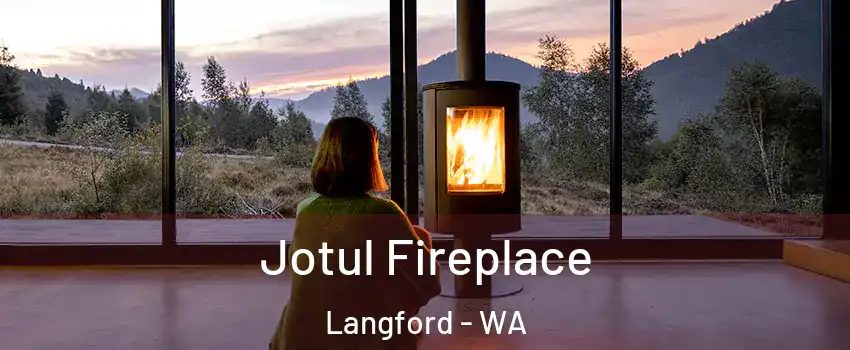 Jotul Fireplace Langford - WA