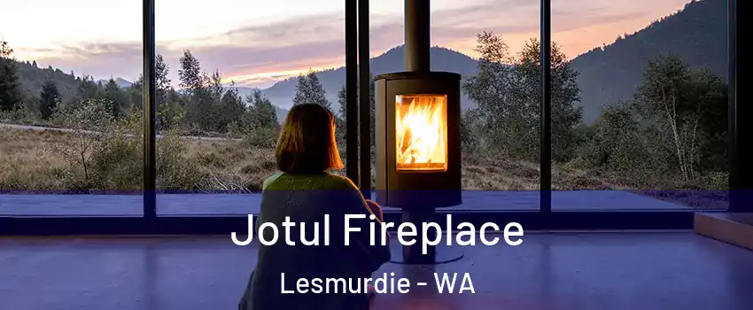 Jotul Fireplace Lesmurdie - WA