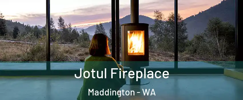 Jotul Fireplace Maddington - WA