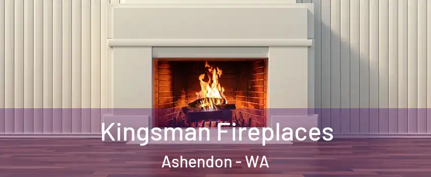 Kingsman Fireplaces Ashendon - WA
