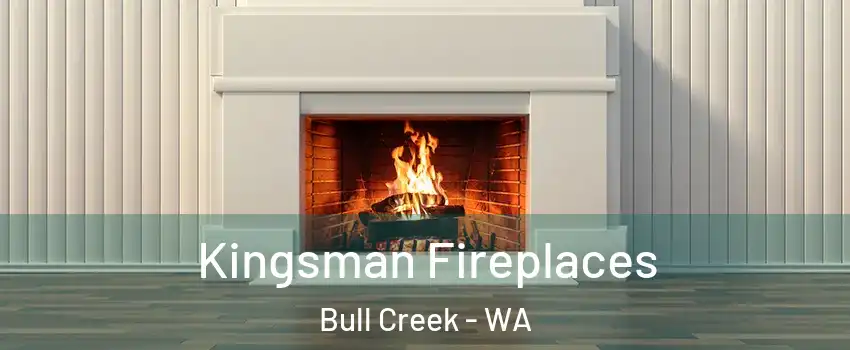 Kingsman Fireplaces Bull Creek - WA