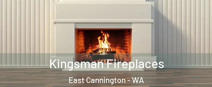 Kingsman Fireplaces East Cannington - WA