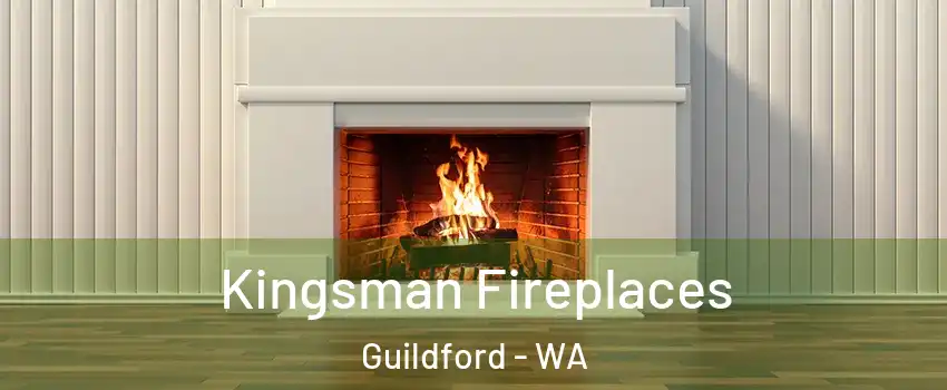 Kingsman Fireplaces Guildford - WA