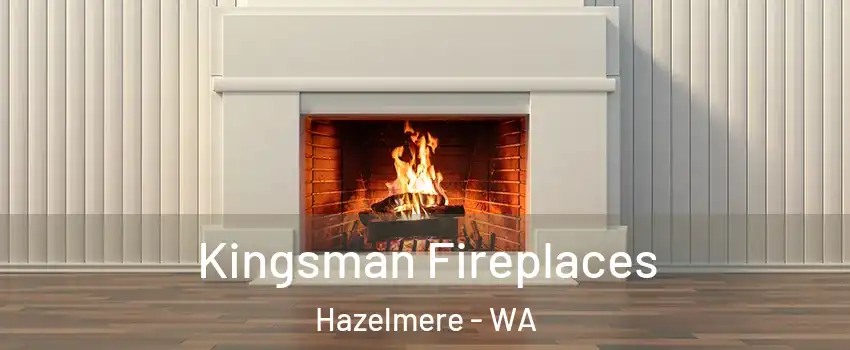 Kingsman Fireplaces Hazelmere - WA