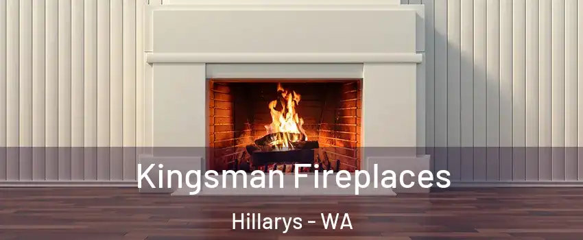 Kingsman Fireplaces Hillarys - WA