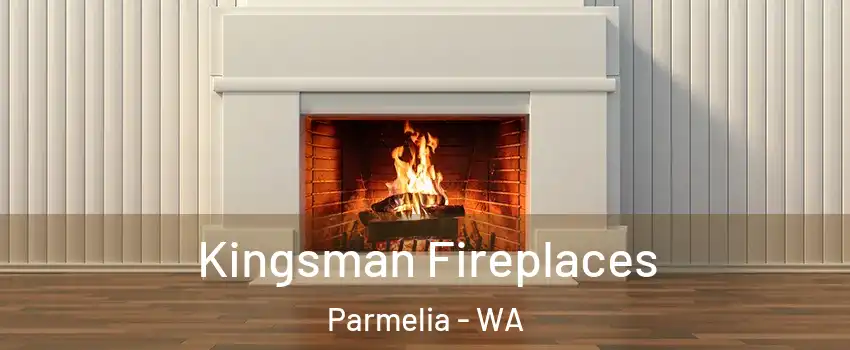 Kingsman Fireplaces Parmelia - WA