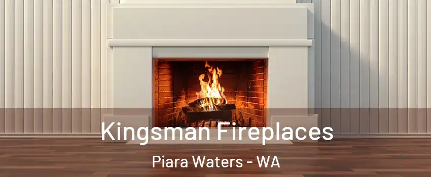 Kingsman Fireplaces Piara Waters - WA
