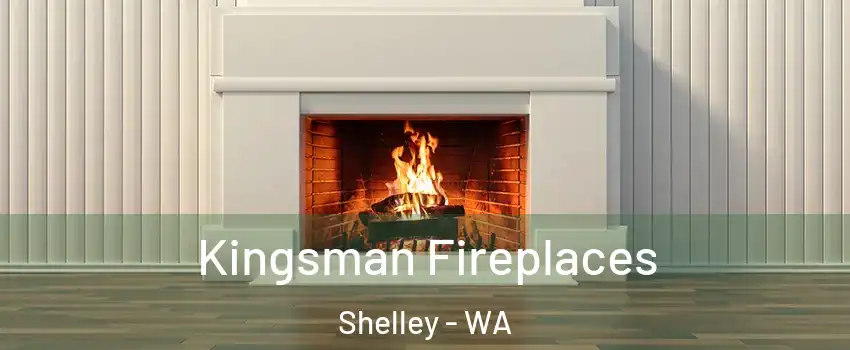 Kingsman Fireplaces Shelley - WA