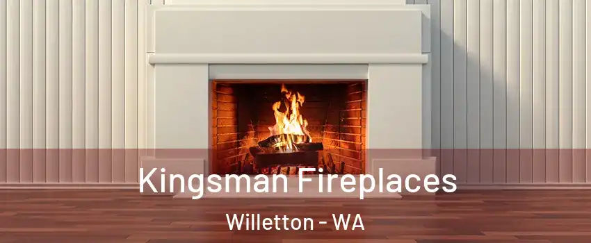 Kingsman Fireplaces Willetton - WA