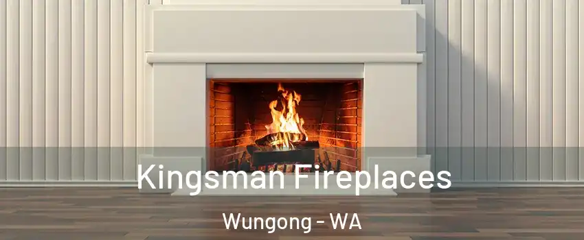 Kingsman Fireplaces Wungong - WA