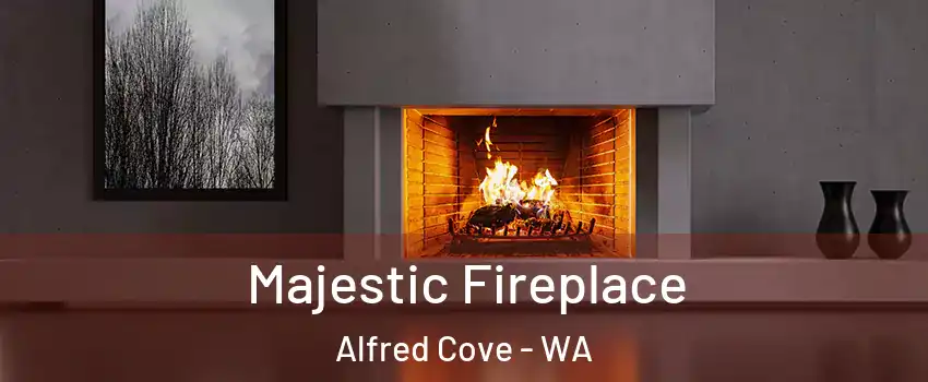 Majestic Fireplace Alfred Cove - WA