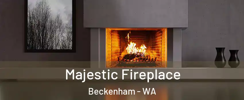 Majestic Fireplace Beckenham - WA