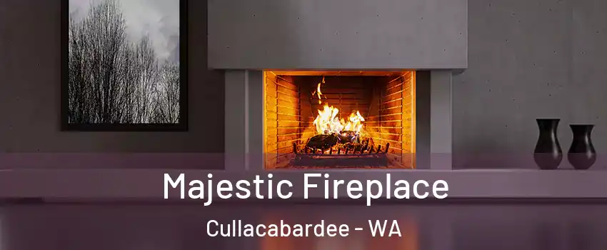 Majestic Fireplace Cullacabardee - WA