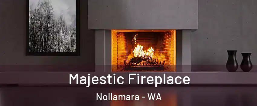 Majestic Fireplace Nollamara - WA