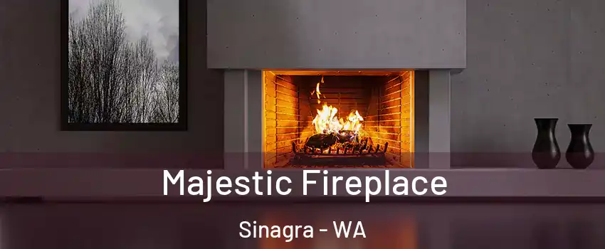 Majestic Fireplace Sinagra - WA