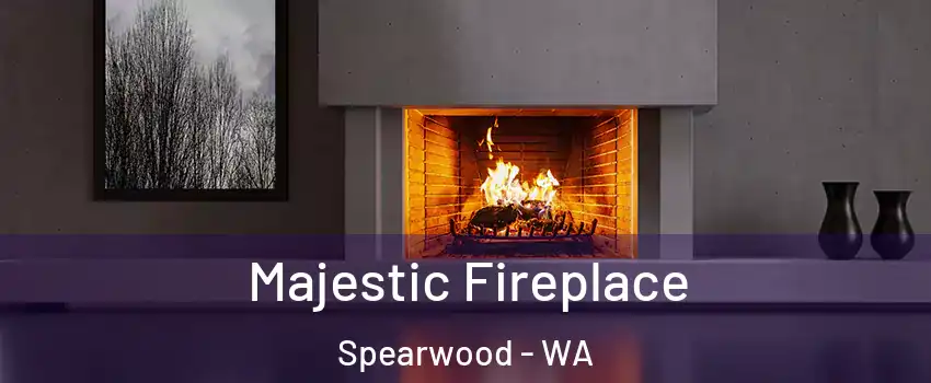 Majestic Fireplace Spearwood - WA