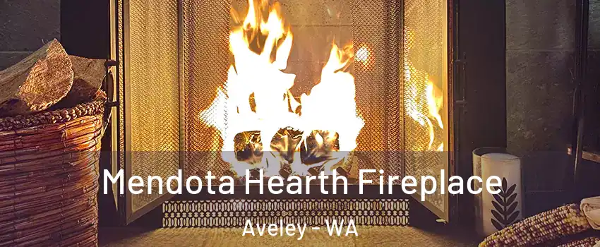 Mendota Hearth Fireplace Aveley - WA