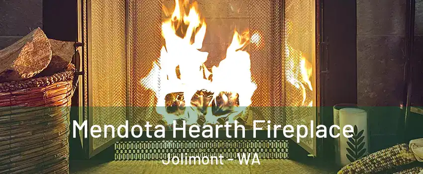 Mendota Hearth Fireplace Jolimont - WA