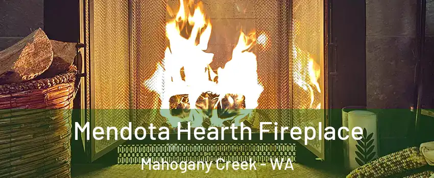 Mendota Hearth Fireplace Mahogany Creek - WA