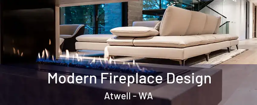 Modern Fireplace Design Atwell - WA