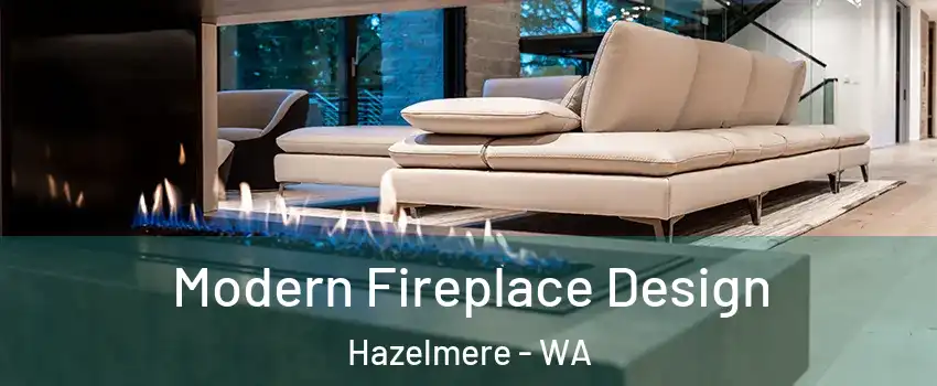 Modern Fireplace Design Hazelmere - WA