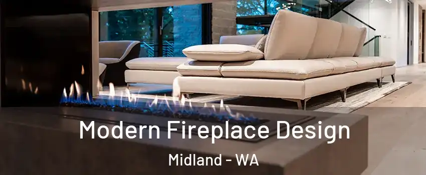Modern Fireplace Design Midland - WA