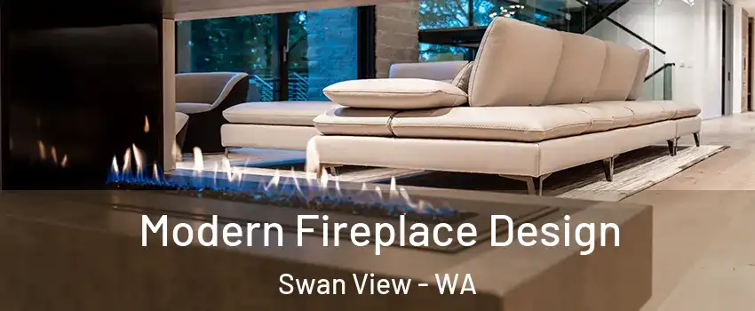Modern Fireplace Design Swan View - WA
