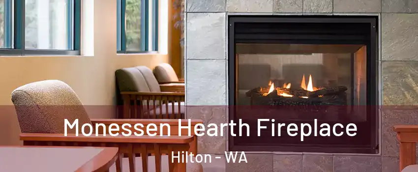 Monessen Hearth Fireplace Hilton - WA