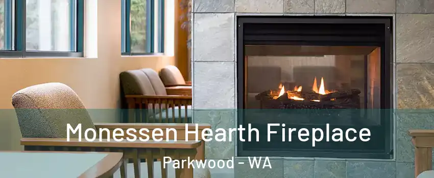 Monessen Hearth Fireplace Parkwood - WA