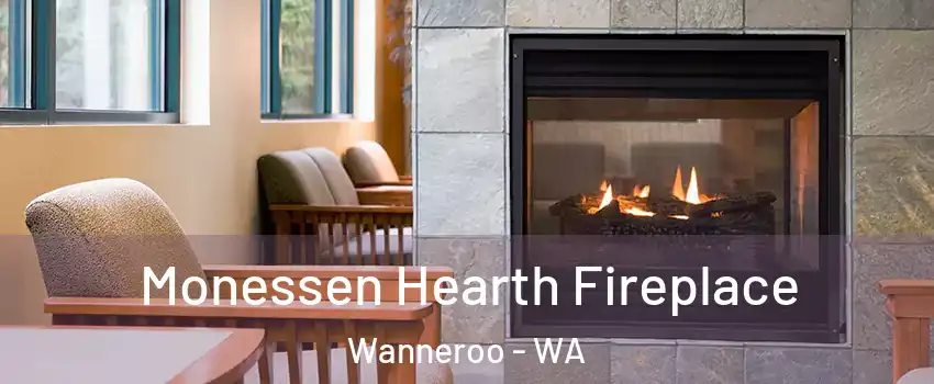 Monessen Hearth Fireplace Wanneroo - WA