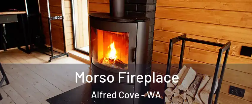 Morso Fireplace Alfred Cove - WA
