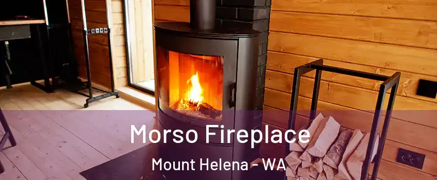 Morso Fireplace Mount Helena - WA