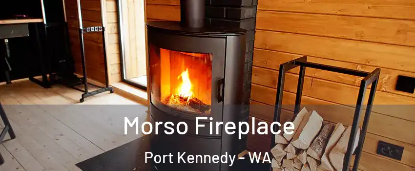 Morso Fireplace Port Kennedy - WA