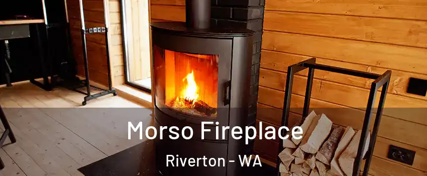 Morso Fireplace Riverton - WA