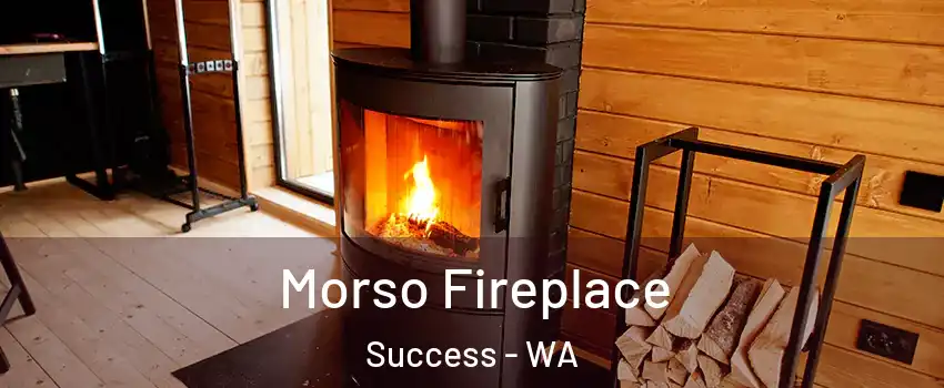 Morso Fireplace Success - WA