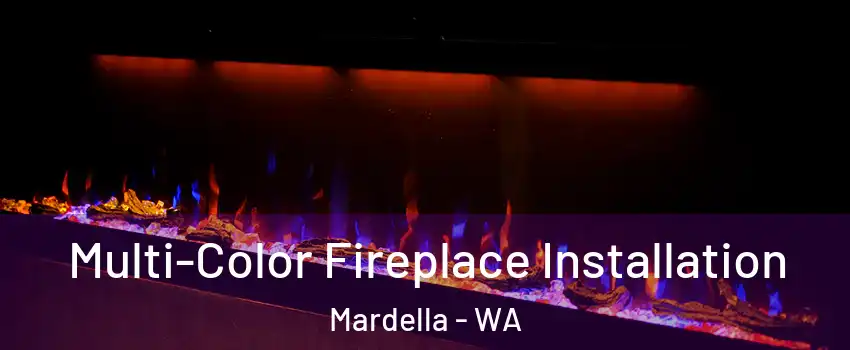 Multi-Color Fireplace Installation Mardella - WA