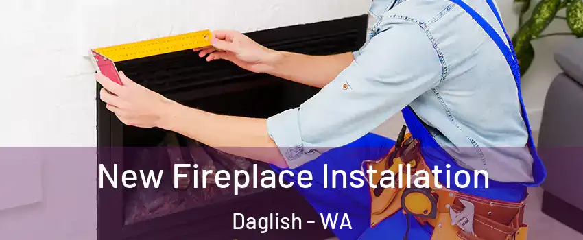 New Fireplace Installation Daglish - WA