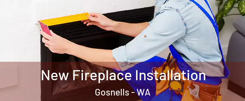 New Fireplace Installation Gosnells - WA