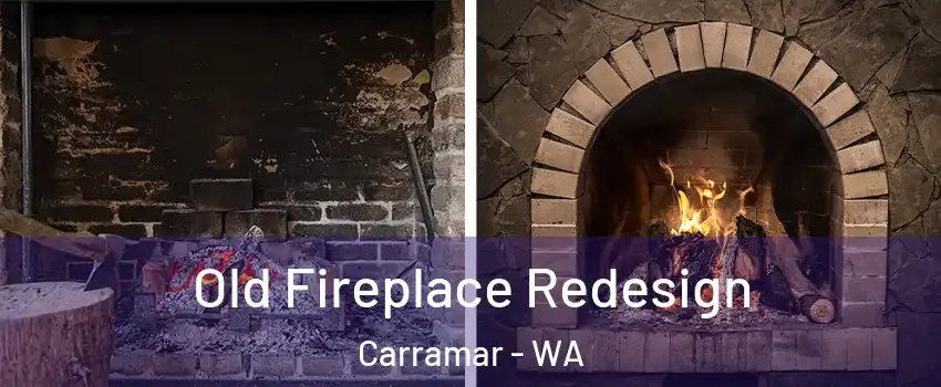 Old Fireplace Redesign Carramar - WA