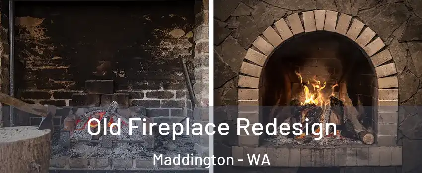 Old Fireplace Redesign Maddington - WA